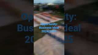 Opportunity for you Business ideal 20242025 [upl. by Wershba676]