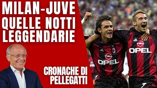 MILANJUVE QUELLE NOTTI LEGGENDARIE  Cronache di Pellegatti [upl. by Leatri551]