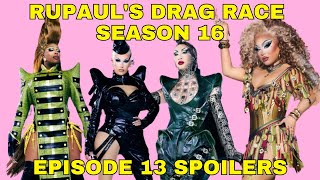 RuPauls Drag Race Season 16 Episode 13 Spoilers  Whats the Tea [upl. by Sontich]