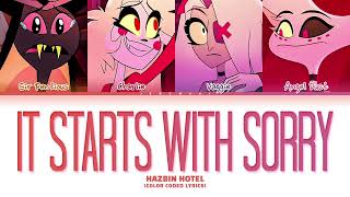 Hazbin Hotel  It Starts With Sorry Color Coded Lyrics [upl. by Eylrac]