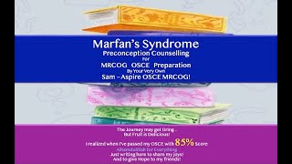 MRCOG Part 3  Marfan’s Syndrome Preconception Counselling  Example Station by Sam  AspireMRCOG [upl. by Aynosal]