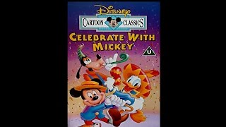 Digitized opening to Celebrate with Mickey UK VHS [upl. by Yrallih181]