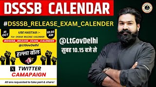 EMERGENCY LIVE  TwitterX Campaign  for DSSSB Calendar  BY VIKAS SINGHATHIA SIR [upl. by Ytsur379]