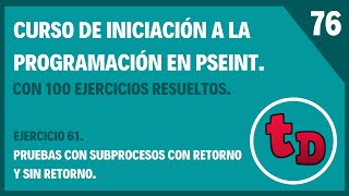 76Ejercicio 61 resuelto en PSeInt Subprocesos sencillos con retorno y sin retorno [upl. by Wilsey]