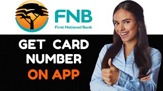 How To Get Card Number On FNB App How To View Or Find Card Number On FNB App [upl. by Wiese]