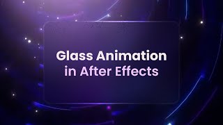 Glass Effect in After Effects  After Effects Tutorial [upl. by Ettelorahc]