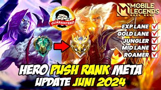 HERO META MOBILE LEGENDS UPDATE JUNI 2024 ❗ HERO PUSH RANK EPIC SAMPAI RANK MYTHIC WIN STREAK ❗ [upl. by Anyehs323]