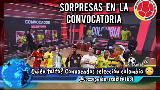 lista la convocatoria de colombia para las eliminatorias 😱 [upl. by Nylahsoj]