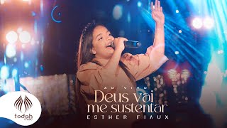 Esther Fiaux  Deus Vai Me Sustentar Clipe Oficial [upl. by Artinak]