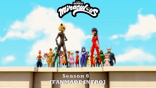 Miraculous Ladybug Season 6 FANMADE INTRO EDITED [upl. by Atnad646]