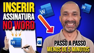 Como INSERIR Assinatura no WORD  PASSO A PASSO  Rápido em Menos de 5 Minutos  José Monteiro [upl. by Zevahc]