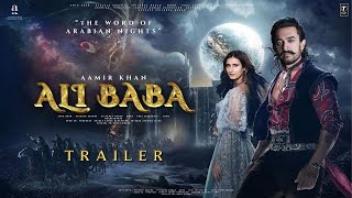 Ali Baba  Trailer  Amir Khan  Fatima Sana Shaikh  Anupam Kher  Vijay Krishna Acharya  Bhushan [upl. by Nylzor]