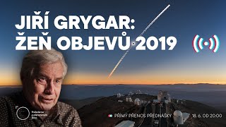 Jiří Grygar Žeň objevů 2019 ŽIVĚ [upl. by Nerland]