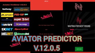 AVIATOR PREDICTOR V1205 APP WITH FREE ACTIVATION CODE [upl. by Perdita]