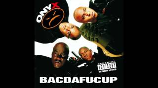 Onyx  Da Mad Face Invasion  Bacdafucup [upl. by Cowie36]