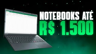 5 MELHORES NOTEBOOKS até 1500 REAIS para TRABALHO e ESTUDOS 2024 [upl. by Amaleta]