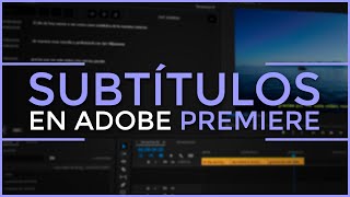 ESTA ES LA MANERA CORRECTA DE AÑADIR SUBTÍTULOS en Adobe Premiere 2023  TUTORIAL EN ESPAÑOL [upl. by Coriss476]