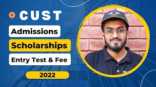 queries about CUST  admissions entry test scholarships  Abdullah Tariq [upl. by Yroc350]