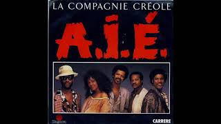 La Compagnie Créole ‎– AIE The LL Club Mix [upl. by Adnamal697]