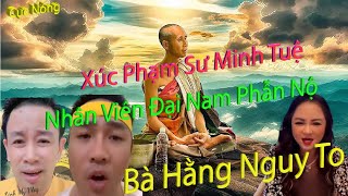 NÓNG  Xúc Phạm Sư Minh Tuệ Cái Giá Phải Trả Rất Đắc Xem Ngay [upl. by Sheilah599]