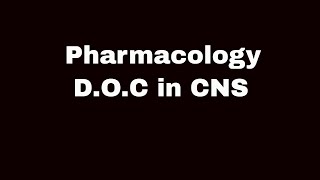 Pharmacology DOC in CNS [upl. by Ydnelg527]