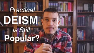 What is Deism Deism vs Christian Theism Explained [upl. by Amir]