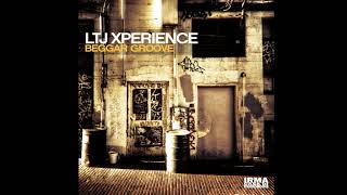 LTJ Xperience  Beggar Groove Pt 2 [upl. by Fenella]