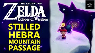 Zelda Echoes of Wisdom Stilled Hebra Mountain Passage Walkthrough  Stamp Stand Swallowed [upl. by Analiese200]