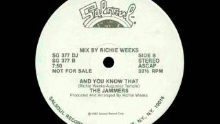 The Jammers  And You Know That 12 Promo 1982 [upl. by Nayk]