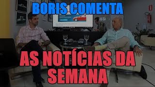 Boris comenta as notícias da semana [upl. by Strickman]