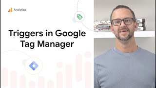 How to use Triggers in Google Tag Manager [upl. by Tryck]