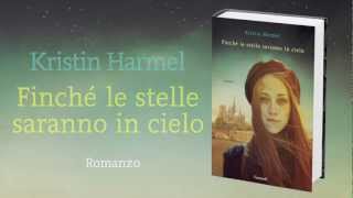 Finché le stelle saranno in cielo Kristin Harmel [upl. by Handy]