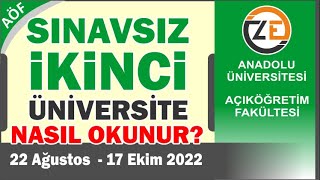 AÖF Sınavsız ikinci üniversite Nasıl Okunur Nasıl Kayıt Olunur 2022 [upl. by Bald]