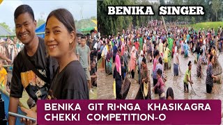 Chekki Competition Khasikagra o Benika Git ri•nga da•al  Chekki kitoba da•ode git ringatengjok [upl. by Legyn353]