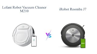 Lefant M210 vs iRobot Roomba j7 7150 🤖🧹 Best Robot Vacuum Comparison [upl. by Aisat993]