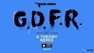 Flo Rida – GDFR K Theory Remix Official Audio [upl. by Odlabso800]