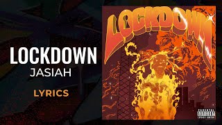 Jasiah  Lockdown LYRICS [upl. by Saiasi]