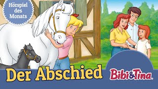 Bibi und Tina  Der Abschied Folge 6  HÖRSPIEL DES MONATS APRIL [upl. by Singleton]