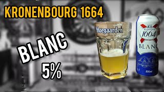 kronenbourg blanc 5  kronenbourg 1664  review No1364 [upl. by Salisbury]