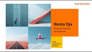 Mercado de Renta Fija Situación actual y Perspectivas 20 de septiembre de 2024 [upl. by Anisah209]