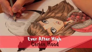 Рисуем Эвер Афтер Хай Сериз Худ 3 часть Ever After High Cerise Hood [upl. by Alel800]