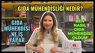 Aslı Sazoğlu Gıda Mühendisliği Nedir  Gıda Mühendisi Ne iş Yapar [upl. by Colson]