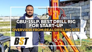 GBU15LP Best drill rig for startup Overview from real drilling site [upl. by Halyk]