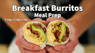 Breakfast Burritos Meal Prep The Perfect Start To Any Day  Episode 12 [upl. by Suivatnod]