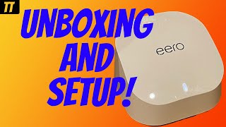 Eero 6 Mesh WiFi Unboxing and Setup [upl. by Gayel473]