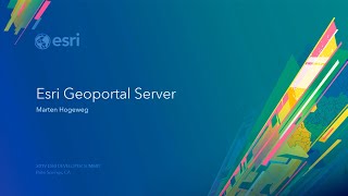 Esris Open Source GeoPortal Server Building Discovery Solutions [upl. by Krys742]