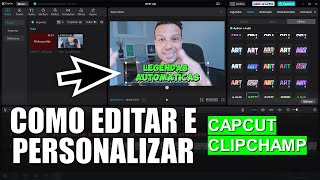 LEGENDAS AUTOMÁTICAS  Como Editar e Personalizar no CAPCUT e CLIPCHAMP [upl. by Darcie302]