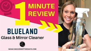 Blueland Glass  Mirror Cleaner I One Minute Review [upl. by Prendergast958]