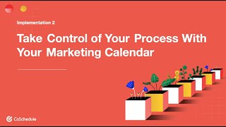 Implementation Ch 2 Take Control of Your Process With Your Marketing Calendar [upl. by Gnurt]