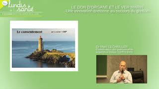 Le don d’organes et le ver marin  une innovation bretonne au secours du greffon [upl. by Mun]